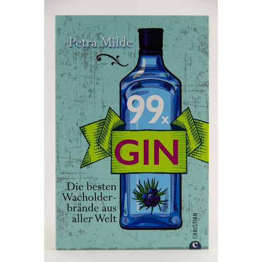99x Gin / Petra Milde (Buchpreis: 15,00€ VK)
